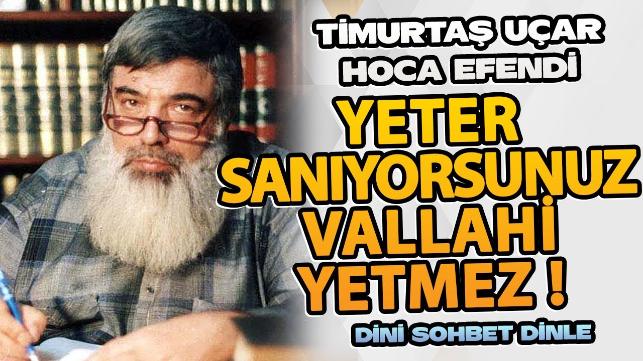 Allah'a inandım diyen Müslüman olabilir mi? | Timurtaş Uçar Hocaefendi