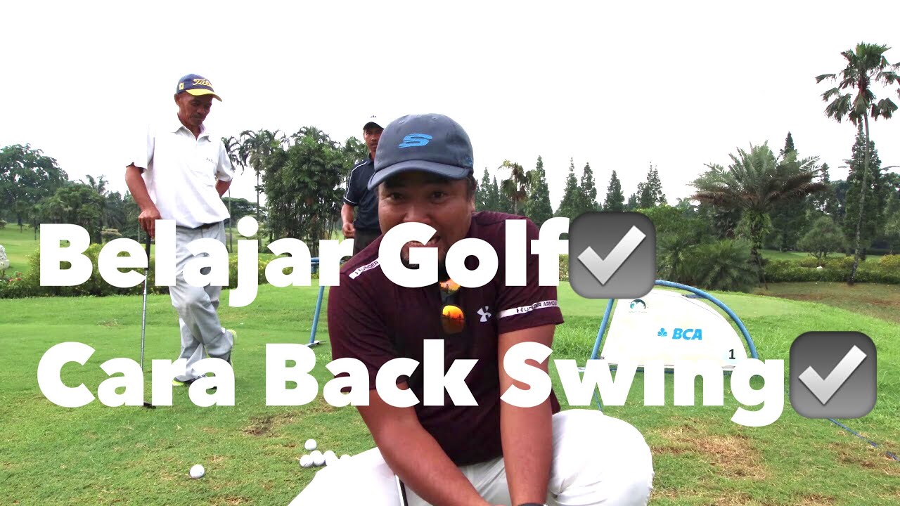 Belajar Golf 💥🏌️‍♂️Cara Back Swing yang Benar dalam Golf