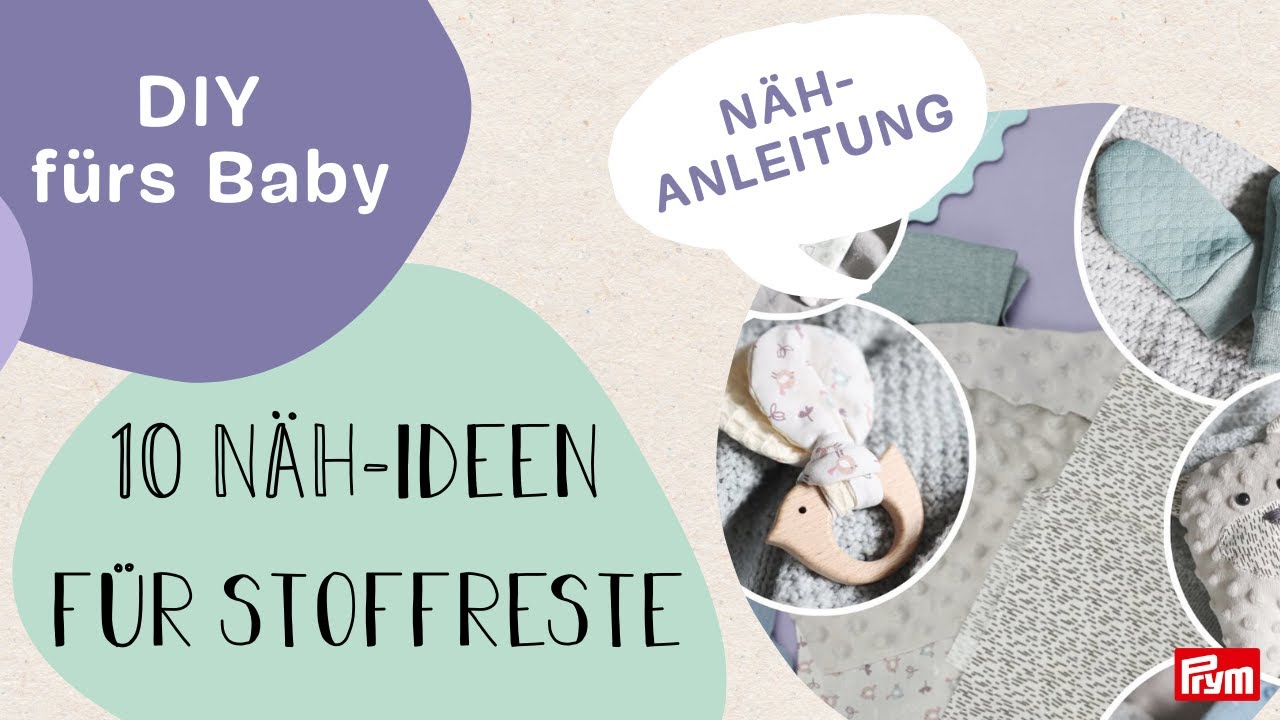10 Ideen: Nähe mit Stoffresten für Baby und Kind | Nastja @DIY Eule  x Prym