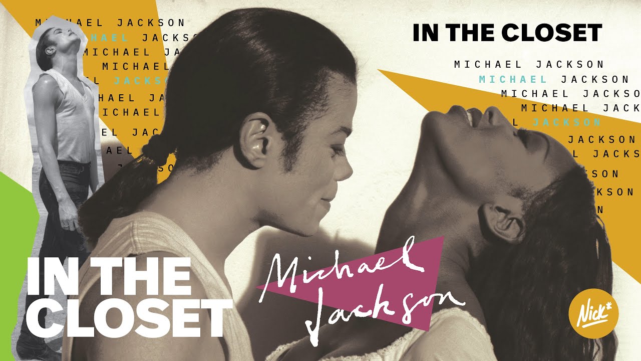 Michael Jackson – In The Closet (Nick* Remix)