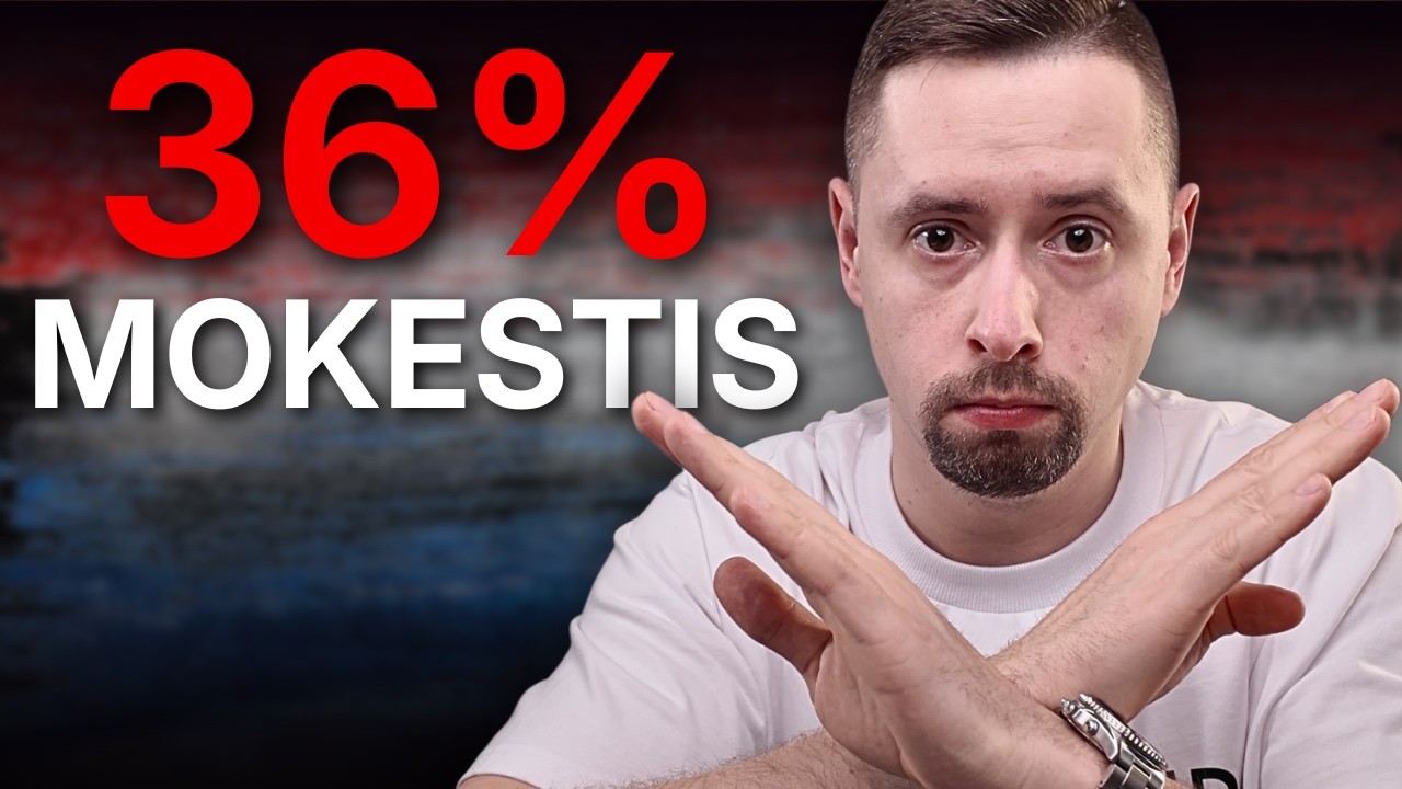 36% Mokestis investuojantiems?! Tiesa ir mitai