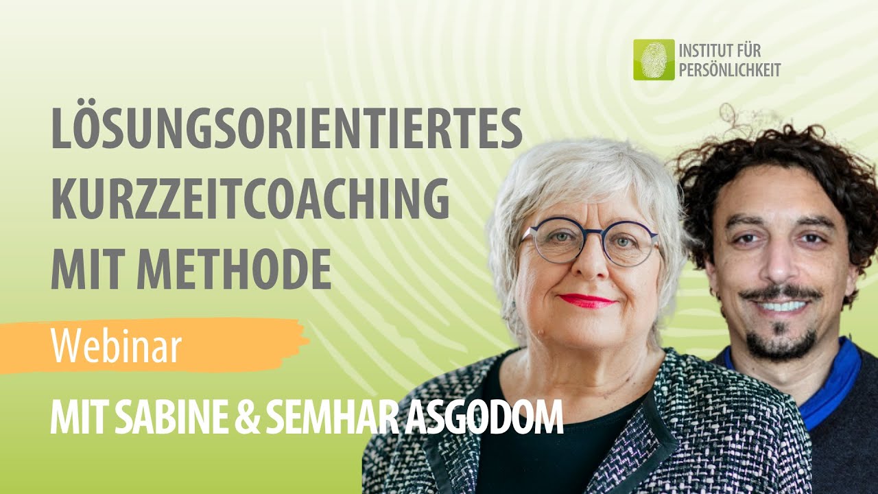 Effektive Coaching-Methoden für schnelle und nachhaltige Lösungen – mit Sabine & Semhar Asgodom