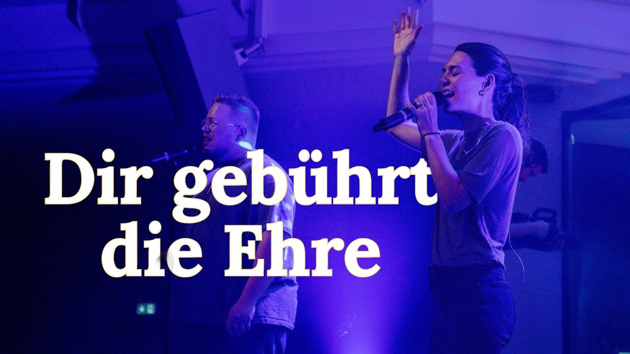 Dir gebührt die Ehre | Zollhaus Music