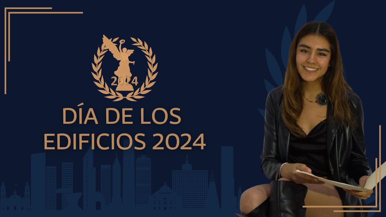 Edificio del año 2024, Día de los Edificios | www.edemx.com