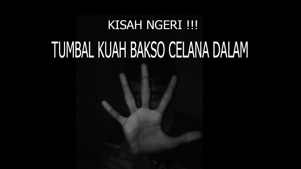 KISAH NGERI❗️❗️TUMBAL PENGLARIS KUAH BAKSO CELANA DALAM