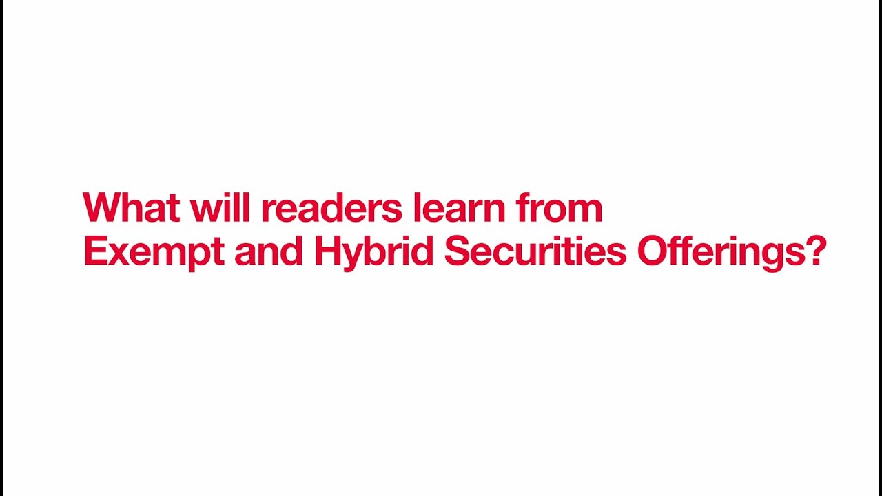 What will readers learn from Exempt and Hybrid Securities Offerings?
