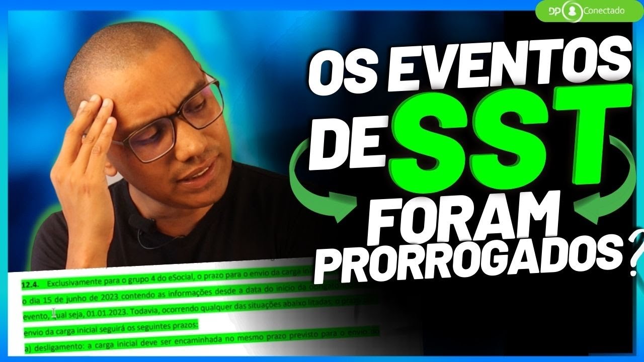 EVENTO de SST- novo prazo para Grupo 4- Atualização do Manual do eSocial fev/2023