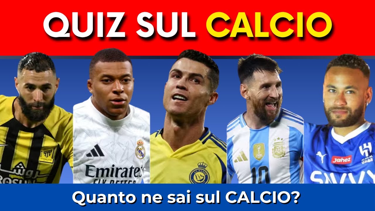 QUANTO NE SAI SUL CALCIO? ⚽ Quiz sul Calcio - PARTE 1