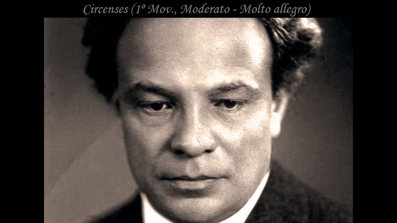 Ottorino Respighi - Circenses (1º Mov., Moderato - Molto allegro)