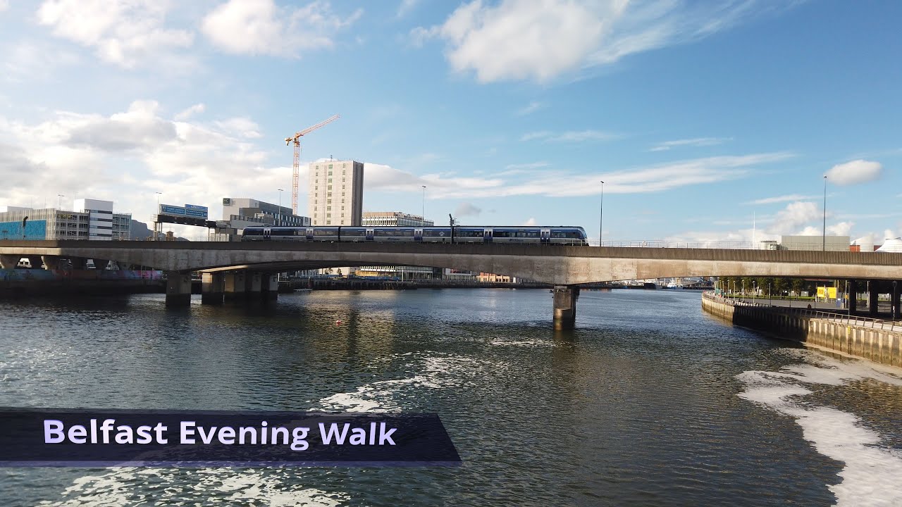 Belfast Evening Walk July 2020 (4K)