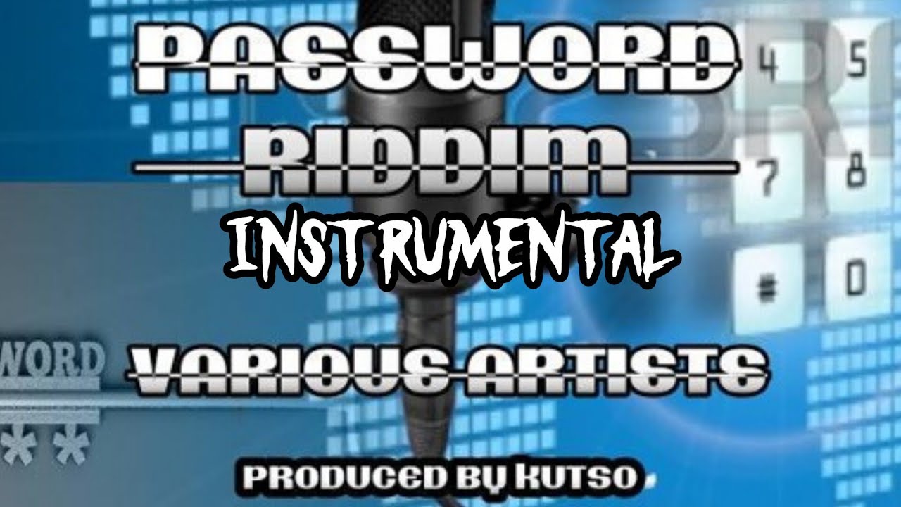 Password Riddim [Instrumental] [Prod By Kutso]