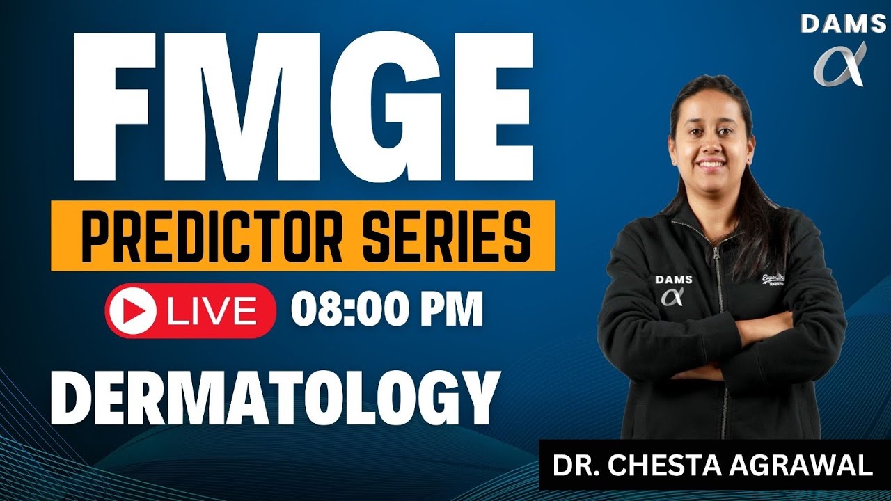 Серия обучающих материалов FMGE Predictor | Высокоэффективная дерматология от доктора Честы Агравал
