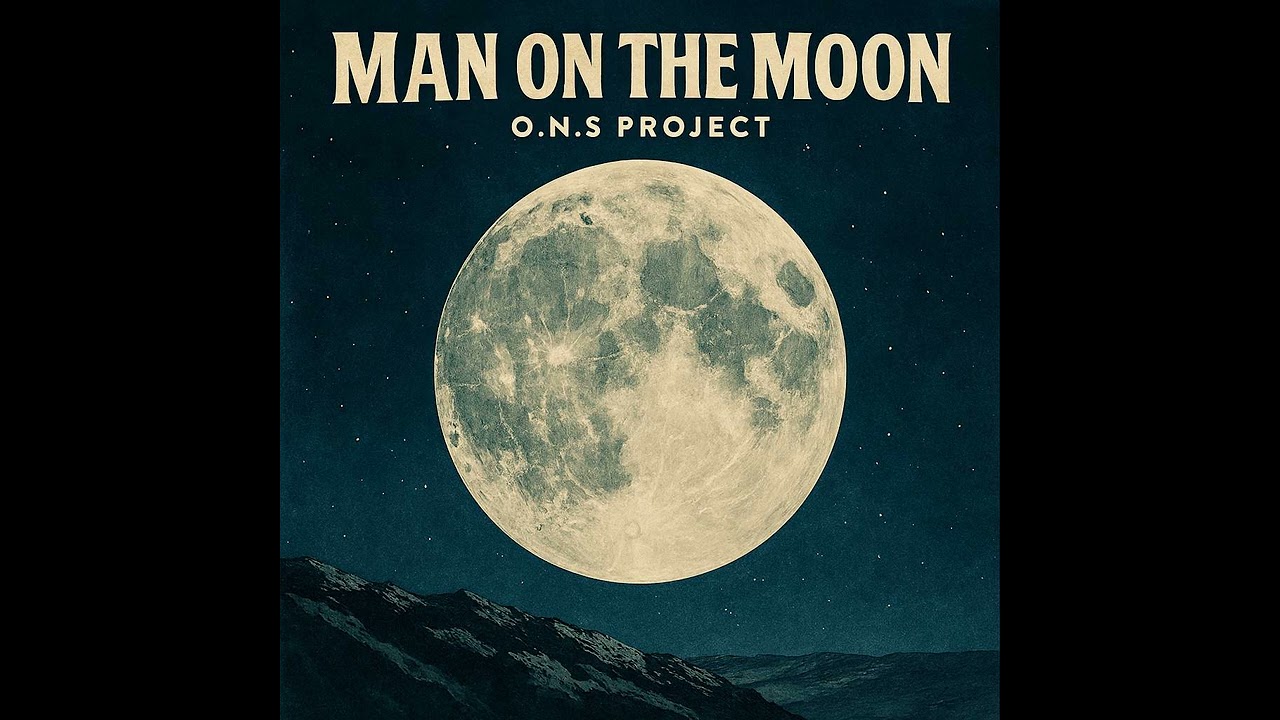 Man on the Moon - O.N.S Project