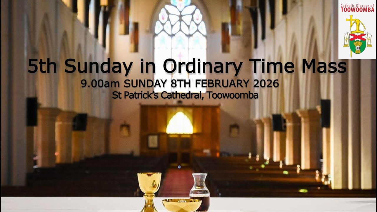5th Sunday in Ordinary Time Mass at St Patrick's Cathedral, Toowoomba