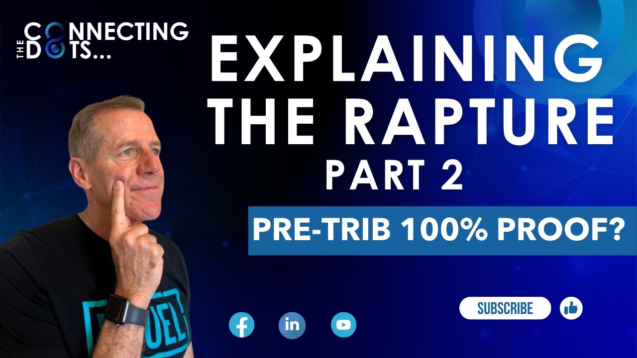 The Pre-Tribulation Rapture | Explained