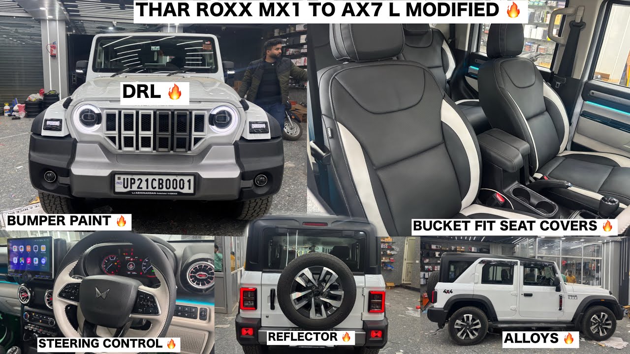 THAR ROXX MX1 TO AX7 L MODIFIED WITH | SEAT COVERS ✅ REFLECTOR ✅STEERING CONTROL ✅ AMBIENT ✅