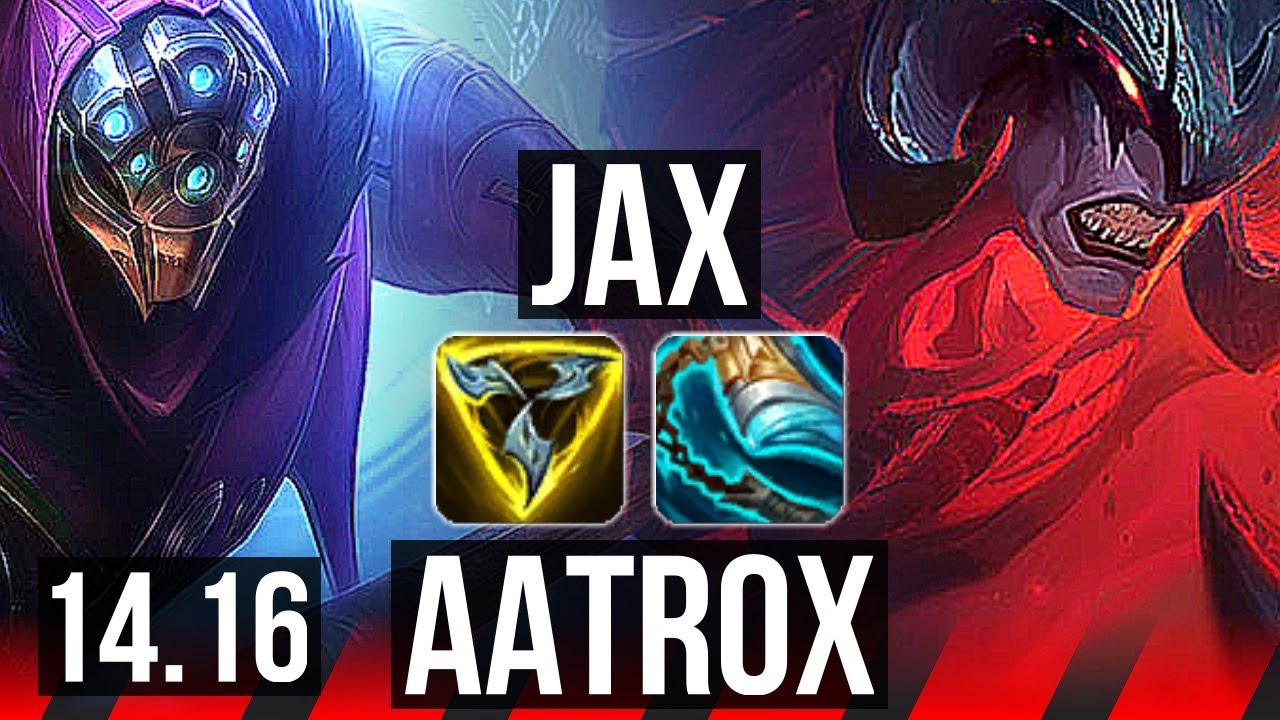 JAX vs AATROX (TOP) | 700+ games | EUW Master | 14.16