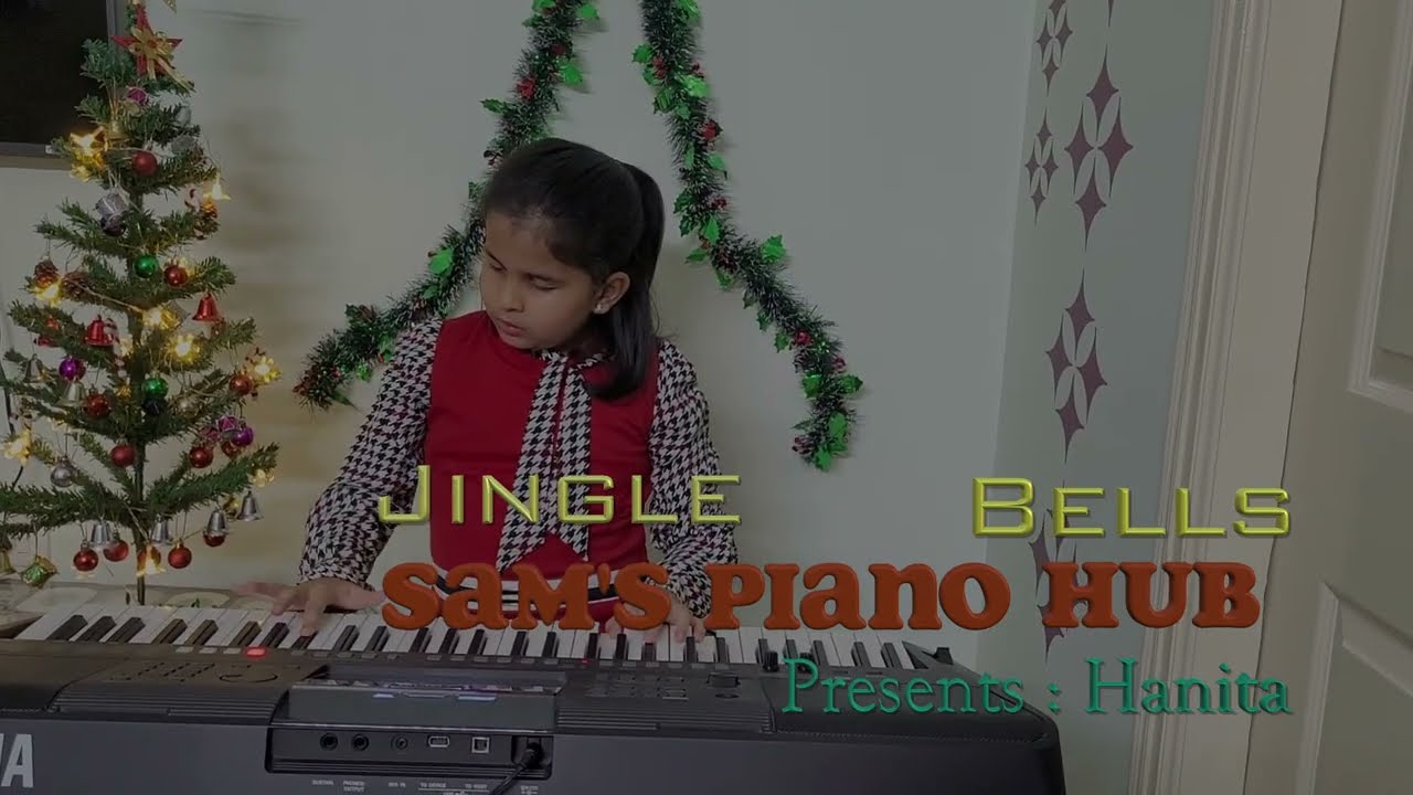 Sam's piano Hub presents [Hanita] covering Jingle Bells