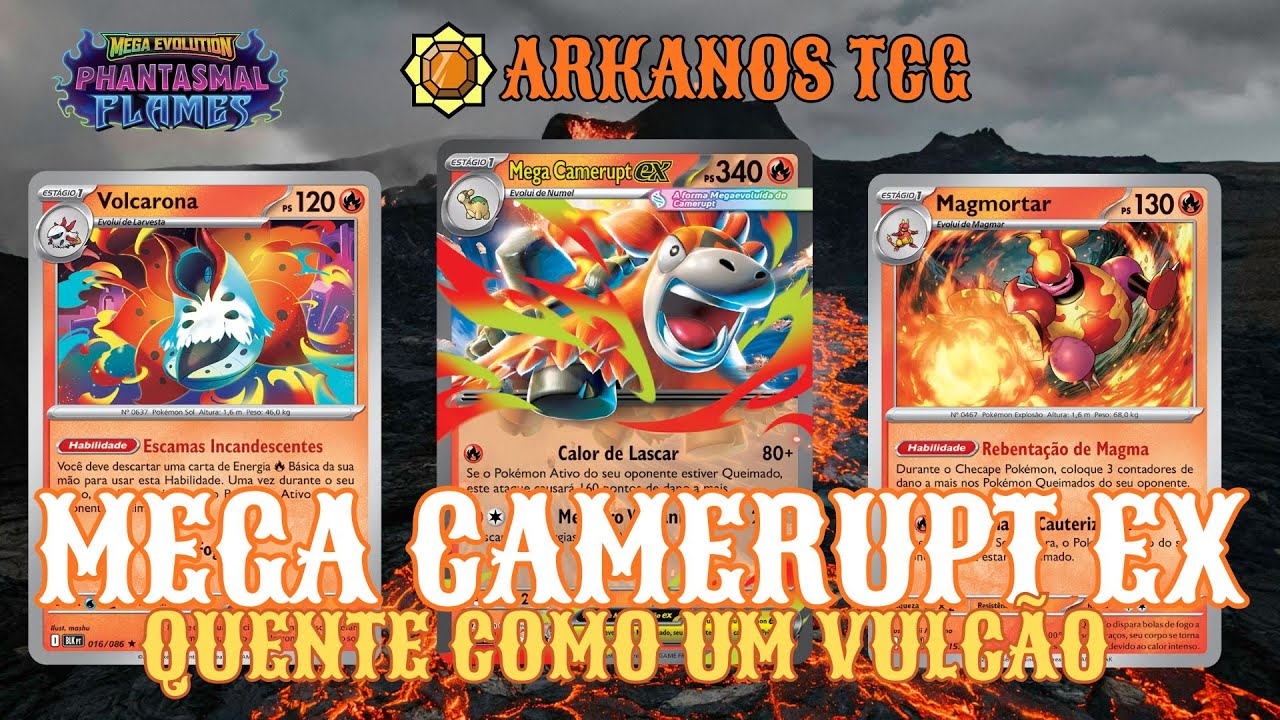 DECK LIST: MEGA CAMERUPT EX - MEGAEVOLUÇÃO FOGO FANTASMAGORICO 2025!