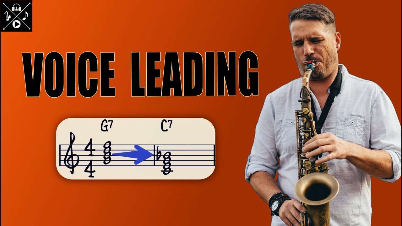 VOICE LEADING EXPLAINED