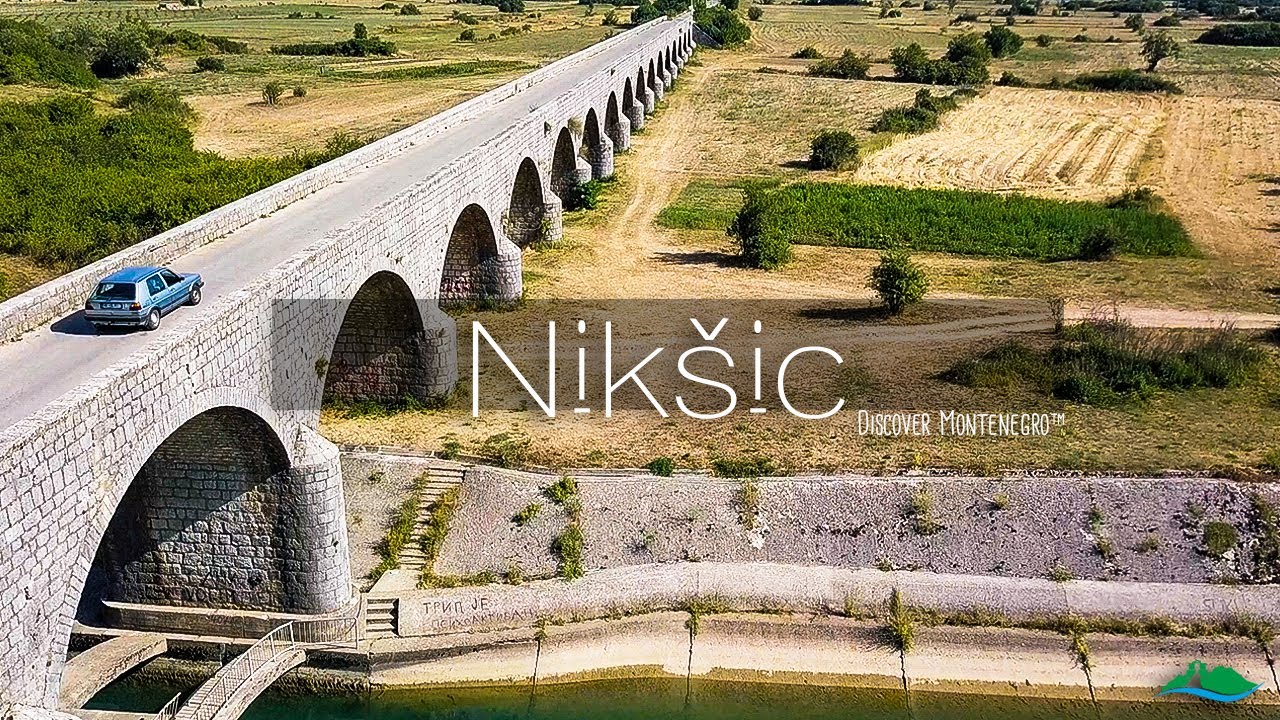 Nikšić  ~ Discover Montenegro in colour ™ | CINEMATIC video