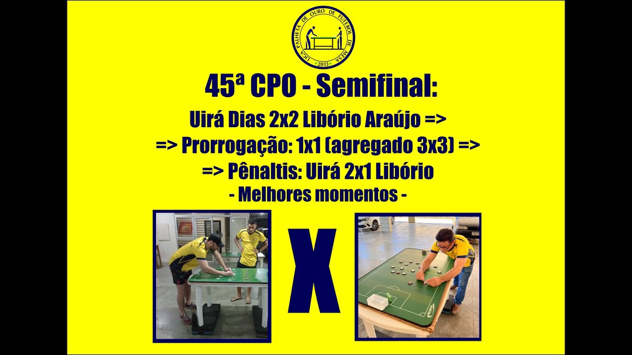 45&ordf; CPO - Semifinal: Uir&aacute; Dias 2x2 Lib&oacute;rio Ara&uacute;jo = Prorroga&ccedil;&atilde;o: 1x1 (agreg. 3x3) = P&ecirc;naltis: 2x1