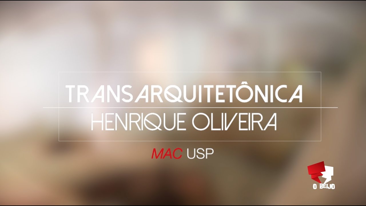 Transarquitetônica - Henrique Oliveira