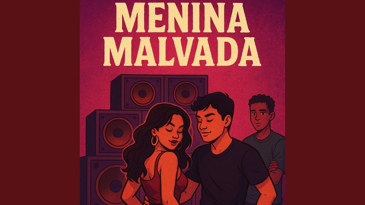 Menina Malvada