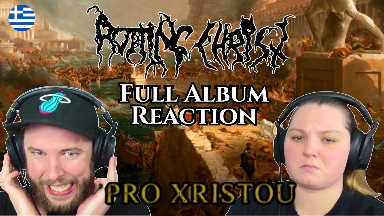 CHRISTIANS REACT TO ROTTING CHRIST - PRO XRISTOU (FULL ALBUM) | DID WE GET CONVERTED?!