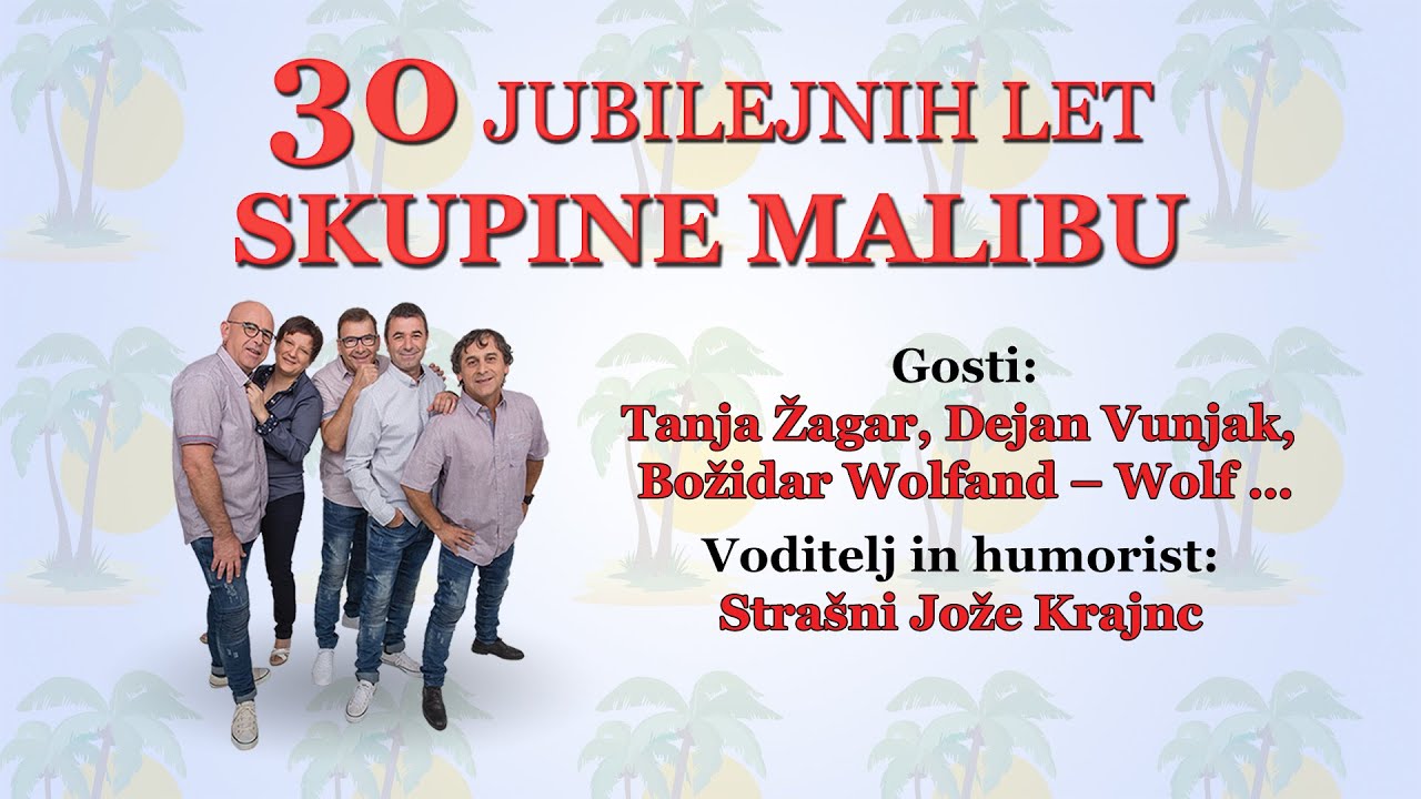 Koncert ob 30 letnici skupine Malibu