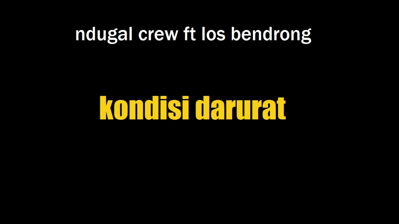 KONDISi DARURAT FT LOS BENDRONG