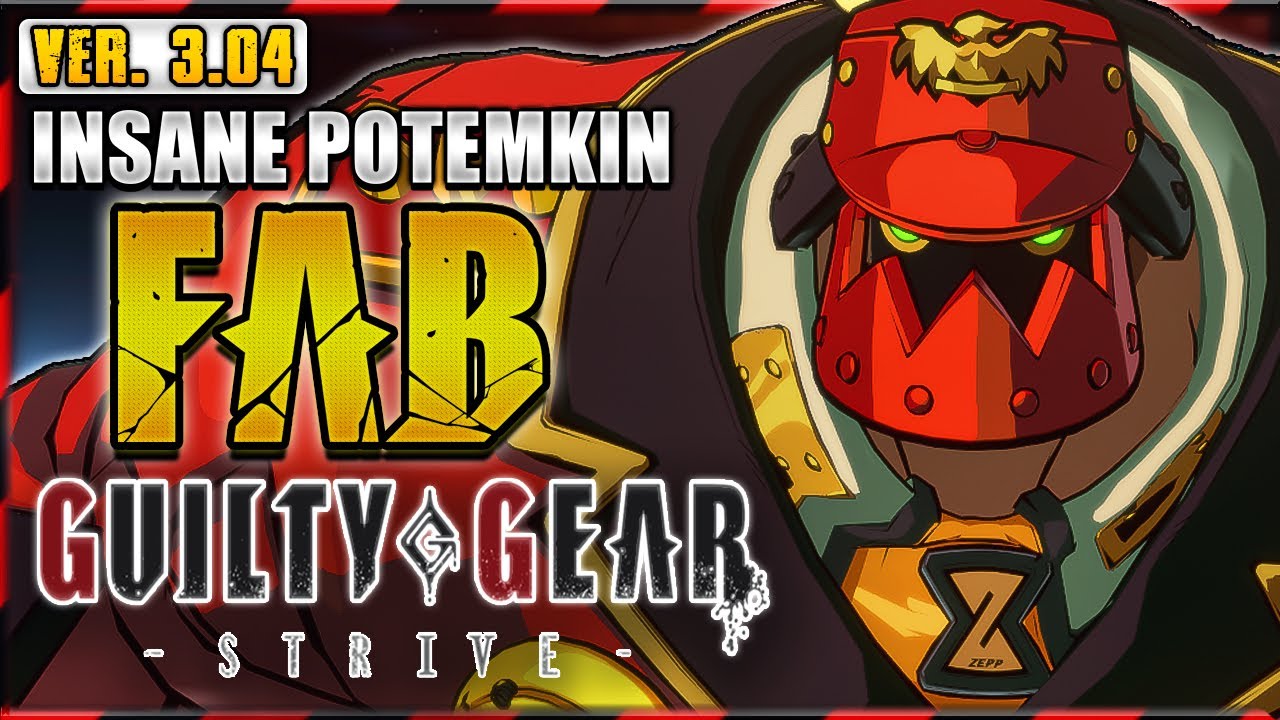 GGST ✨ FAB ➤ INSANE POTEMKIN ✨ Guilty Gear Strive | GGST FAN + @notabadguygg