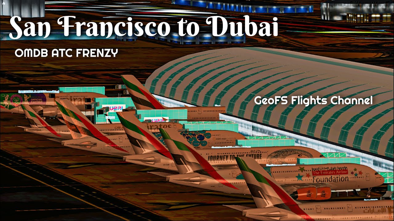 GeoFS: Из Сан-Франциско в Дубай (ажиотаж у диспетчеров) | Канал GeoFS Flights