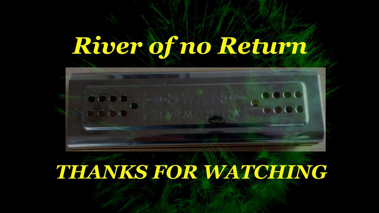 River of no Return.  - (Mundharmonika Anfänger 2020)