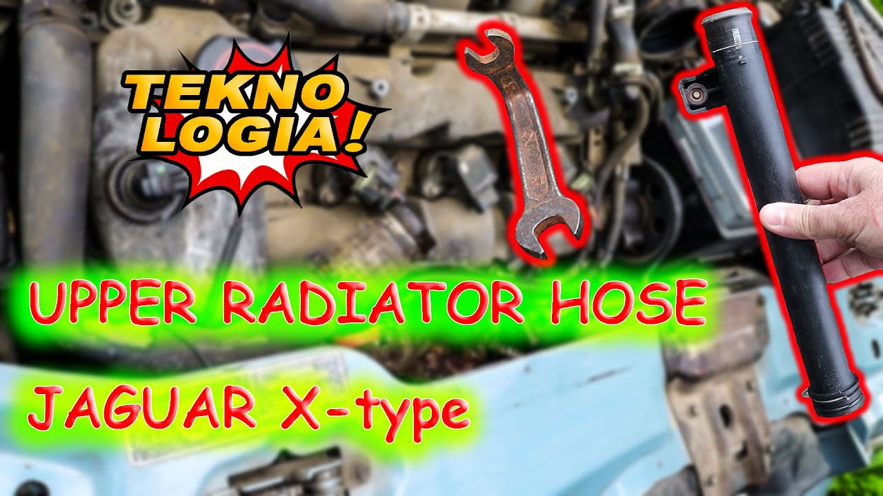 Jaguar X-type upper radiator hose - Fix Leakage For FREE!