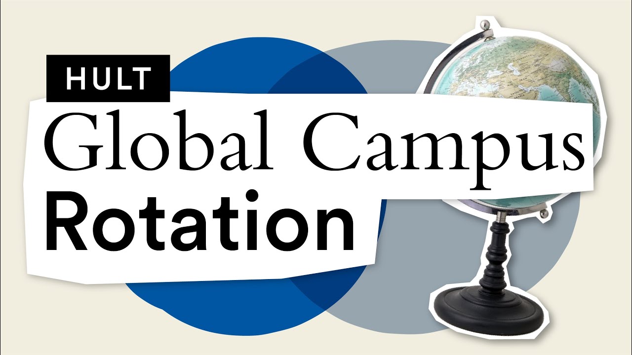 Experience Hult Global Rotation