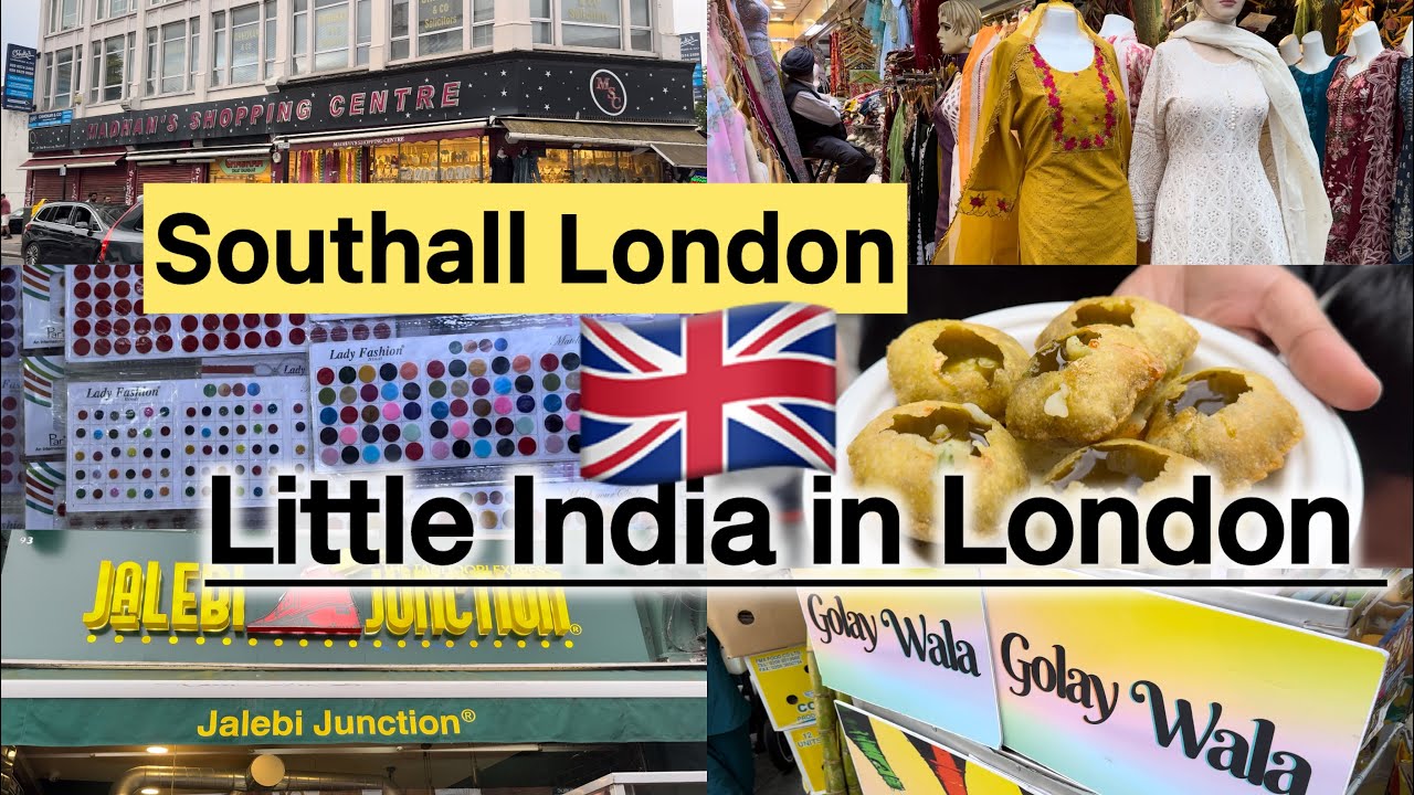 Southall London || Little India in London || Street Food , Shops & Much More 🤩