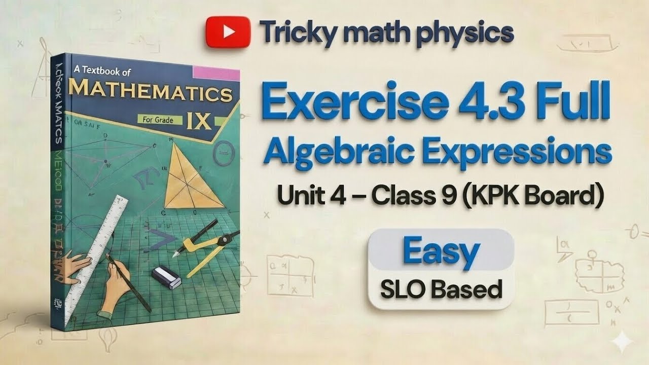 Class 9 math kpk textbook Exercise 4.3 Full. Easy method