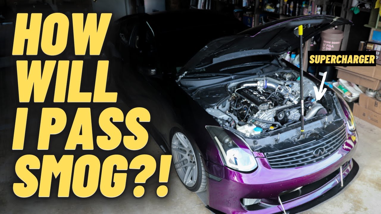 HOW WILL I PASS with SMOG with my ILLEGAL MODIFIED G35 (2023)