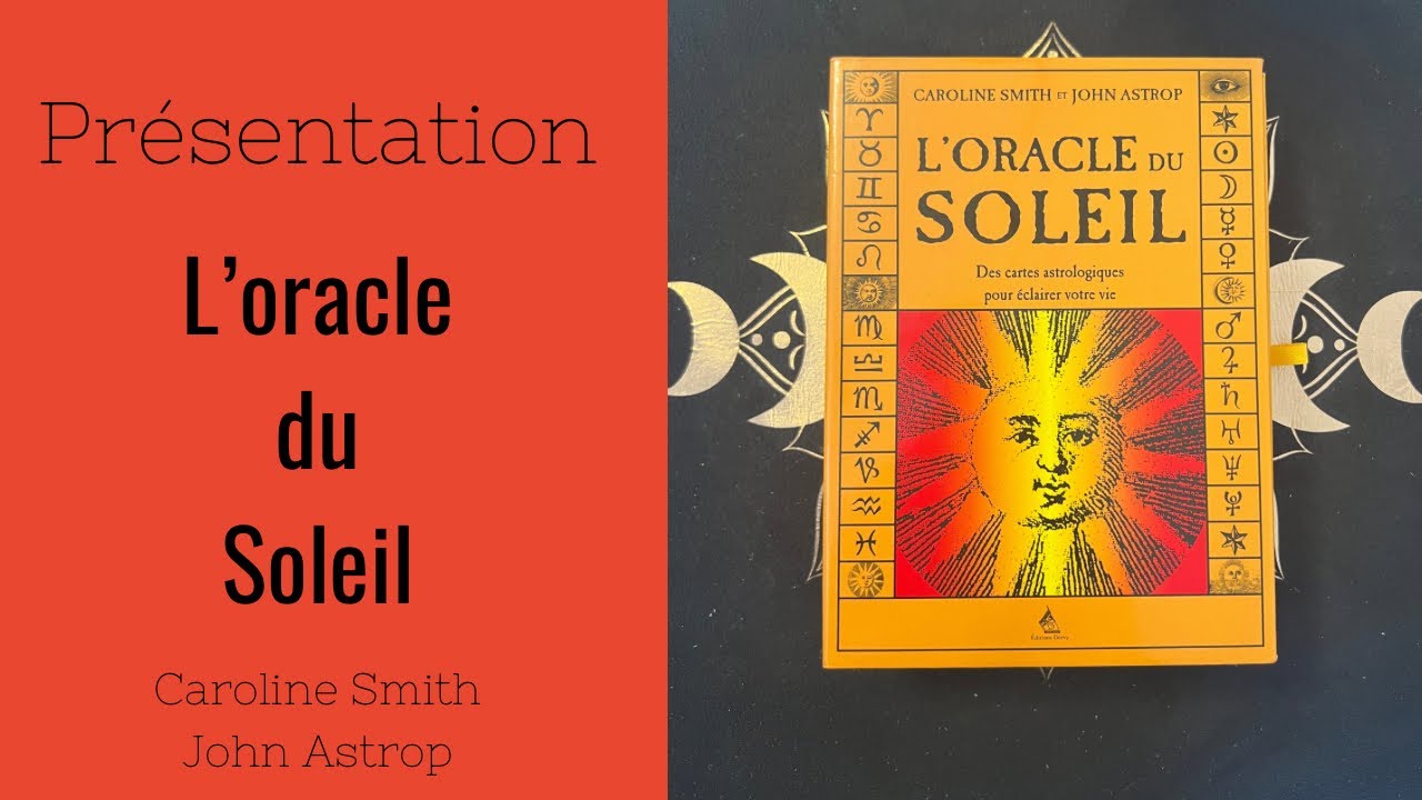 Review + Tirage : L’Oracle du Soleil de Caroline Smith et John Astrop