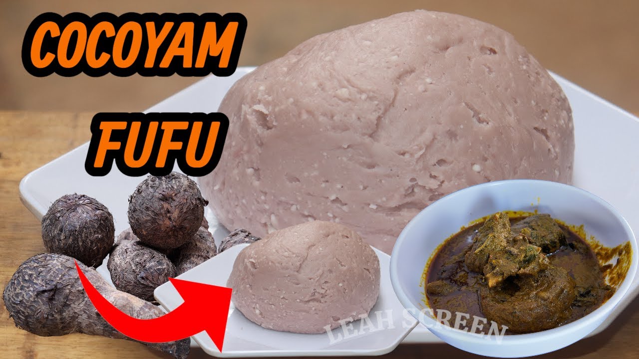 HOW TO MAKE COCOYAM FUFU RECIPE !! AFRICAN FOOD NIGERIAN CUISINE...