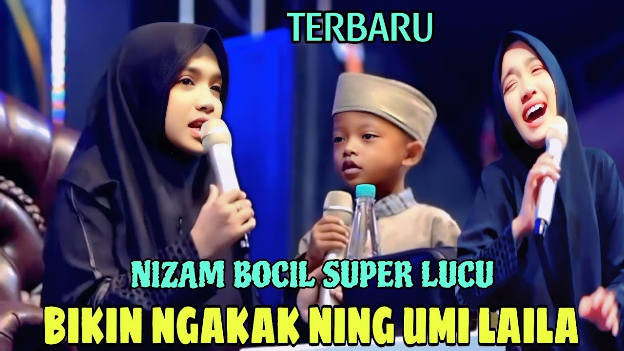 PENGAJIAN NING UMI LAILA TERBARU//NIZAM BOCIL SUPER LUCU BIKIN NGAKAK NING UMI LAILA!