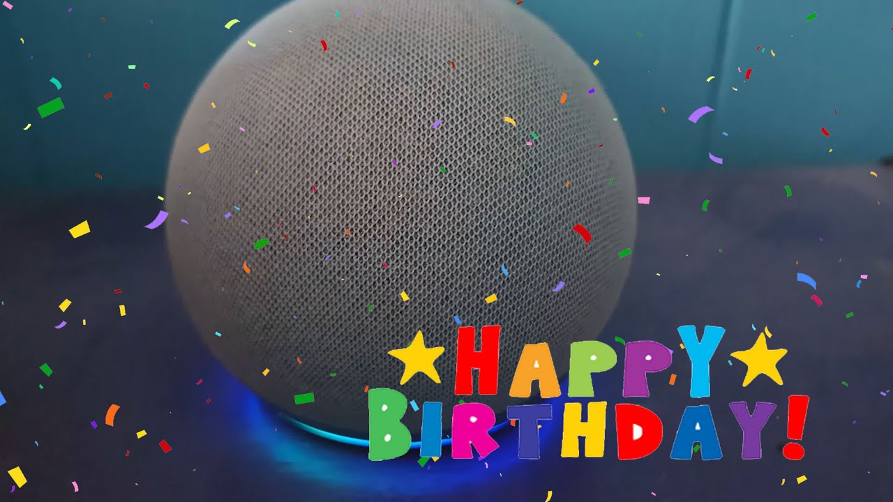 Amazon Alexa singing happy birthday (all 3 versions)