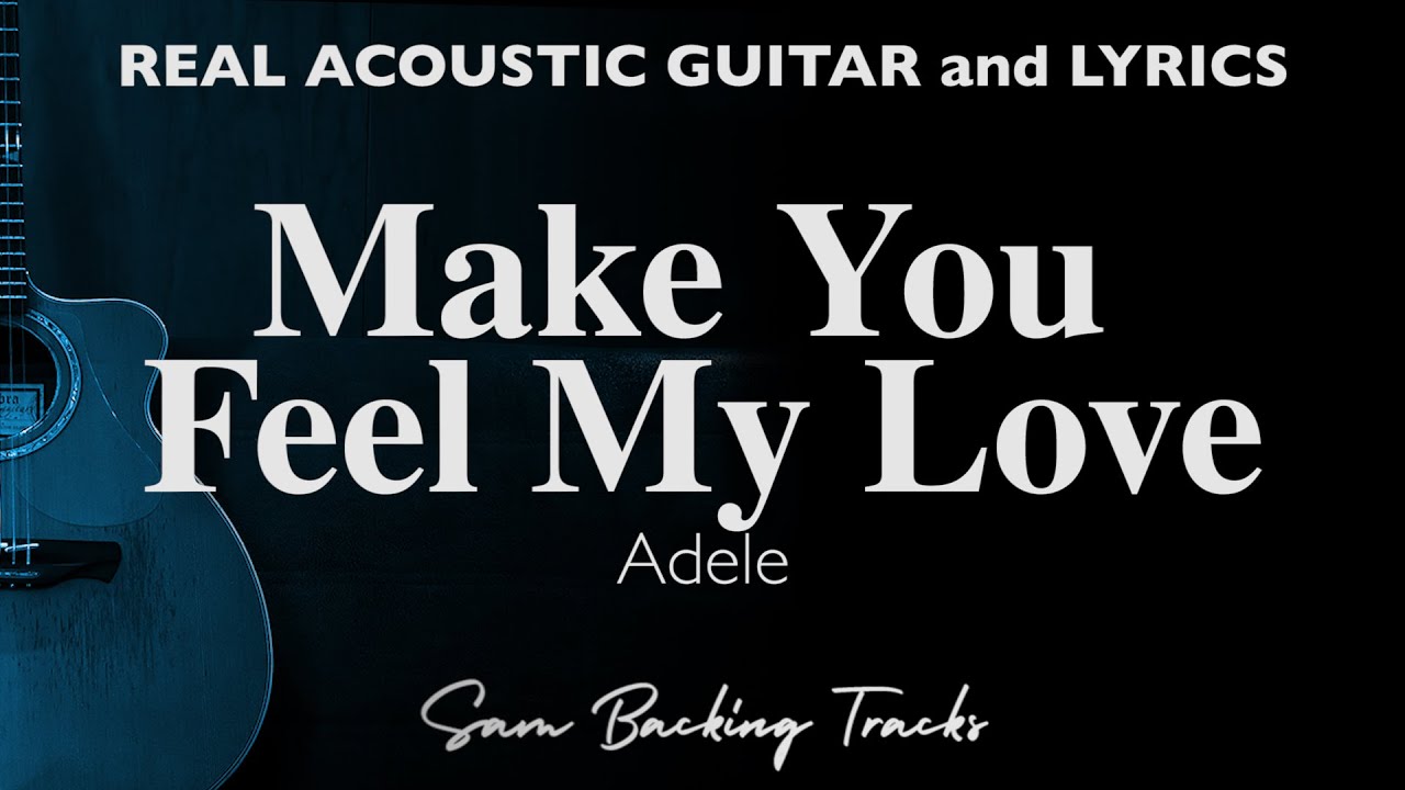 Make You Feel My Love - Adele (Acoustic Karaoke)