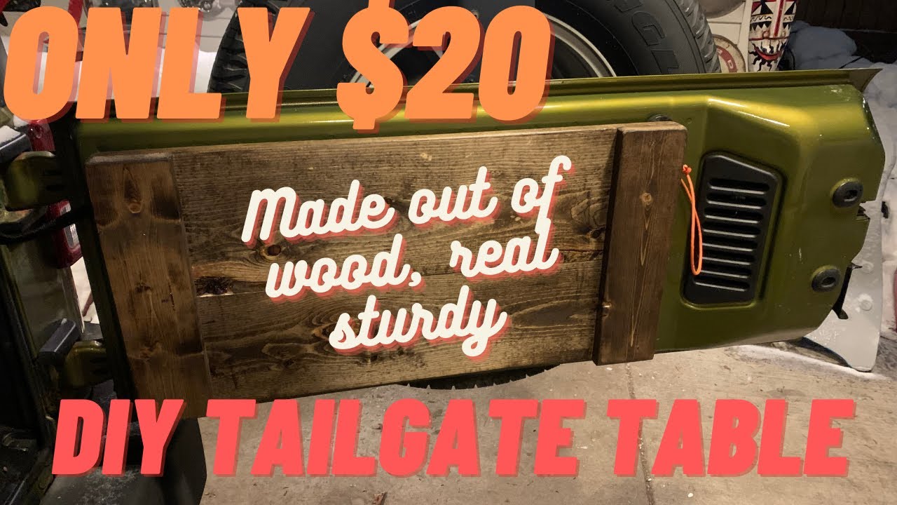 $20 Jeep Wrangler DIY Tailgate Table