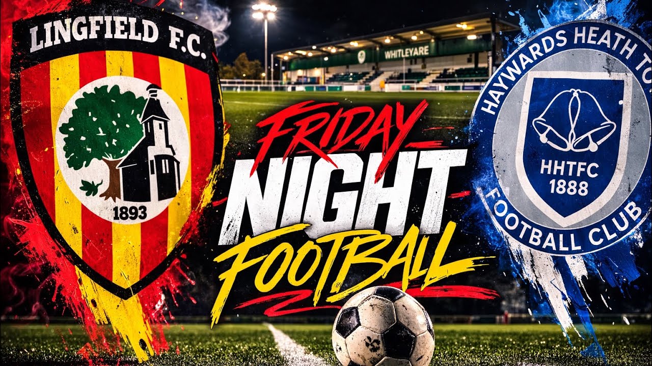 Lingfield v Haywards Heath