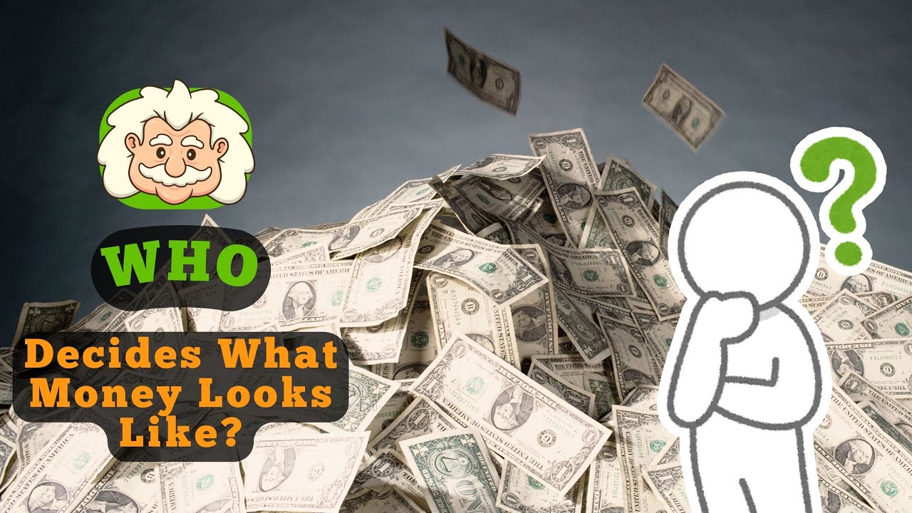 Who Decides What Money Looks Like? Unveiling the Secrets Behind Currency Design