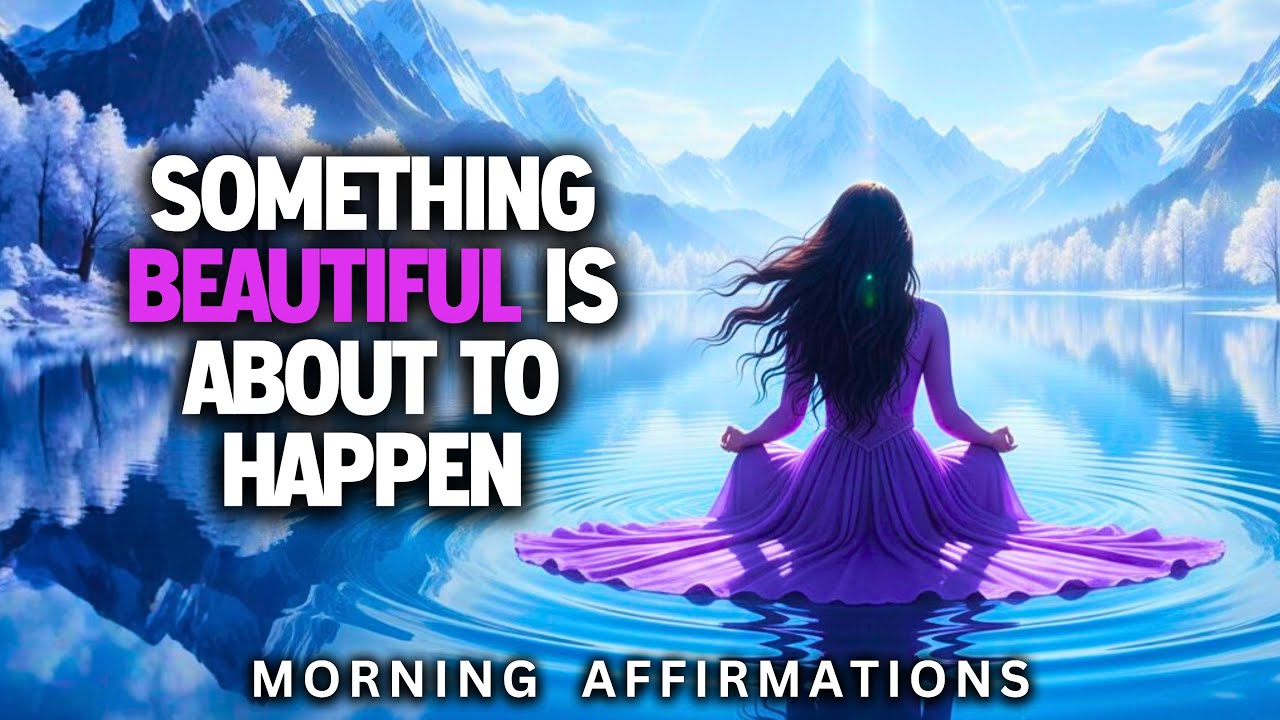 Listen to This 🔥 Then Begin Your Day ✨ Morning Positive Affirmations To Start Your Day Right