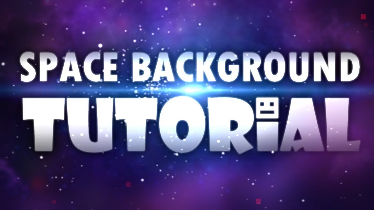 Space Background Tutorial (No Lag) | Geometry Dash