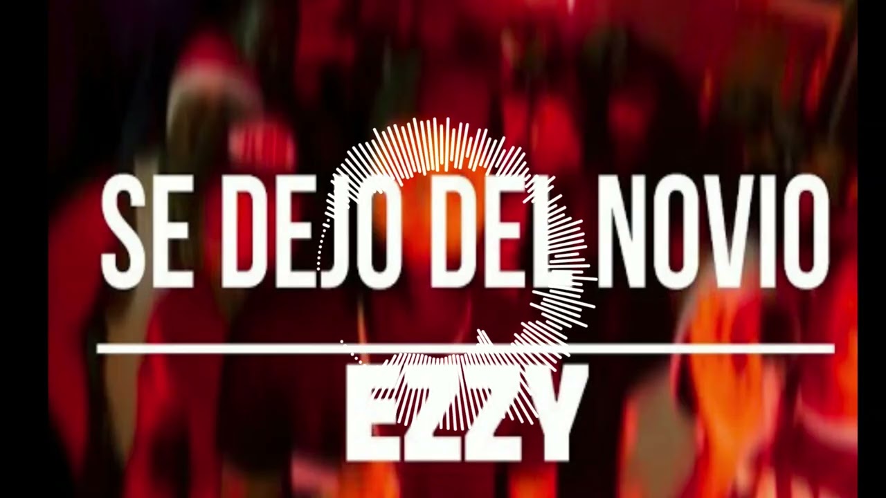 EZZY R x LEO RD - SE DEJO DEL NOVIO ( INSTRUMENTAL ) Beats FREE